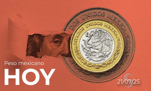 Peso mexicano hoy 21 de julio