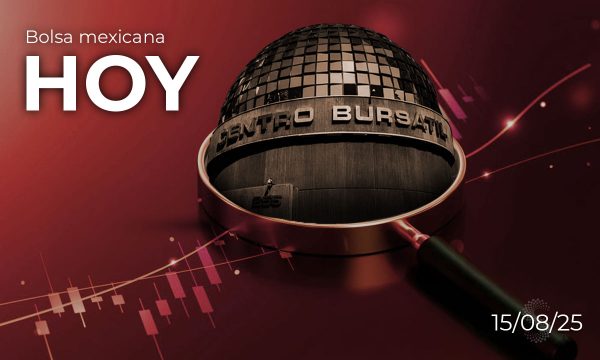 BMV hoy 15 de agosto