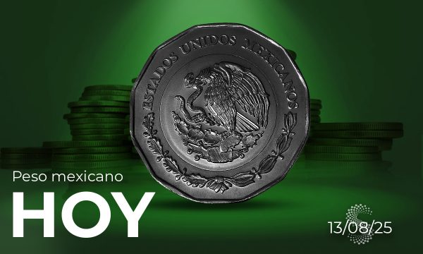 Peso mexicano hoy 13 de agosto