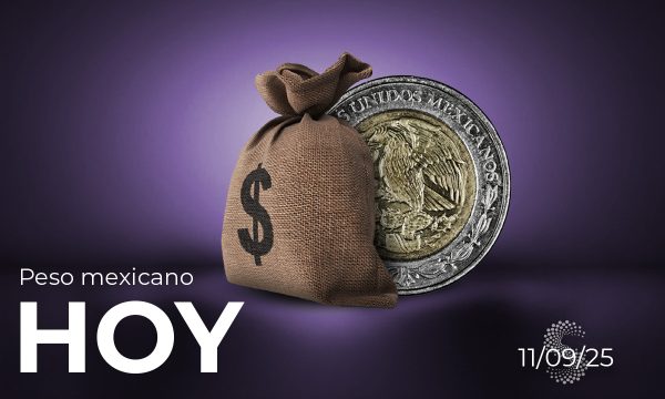 Peso mexicano hoy 11 de septiembre